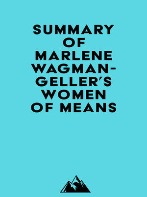 cover image of Summary of Marlene Wagman-Geller's Women of Means